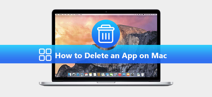 How Can I Delete App In Mac